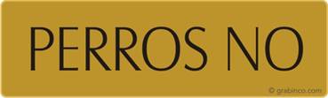 PLACA PERROS NO Grabinco.com
