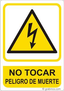 PLACA SEÑAL NO TOCAR PELIGRO DE MUERTE Grabinco.com