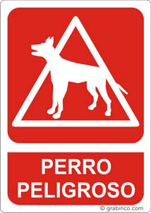 PLACA SEÑAL PERRO PELIGROSO Grabinco.com