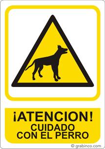 PLACA SEÑAL ATENCION CUIDADO CON EL PERRO Grabinco.com
