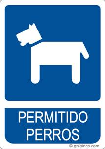 PLACA SEÑAL PERMITIDO PERROS Grabinco.com