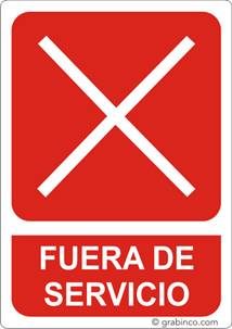 PLACA SEÑAL FUERA DE SERVICIO Grabinco.com