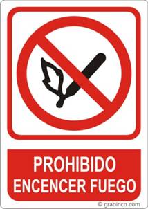 PLACA SEÑAL PROHIBIDO ENCENDER FUEGO Grabinco.com