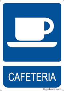 PLACA SEÑAL CAFETERIA Grabinco.com