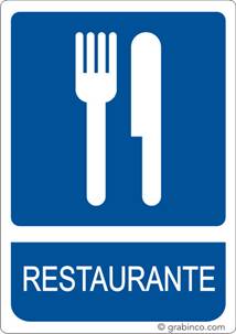 PLACA SEÑAL RESTAURANTE Grabinco.com